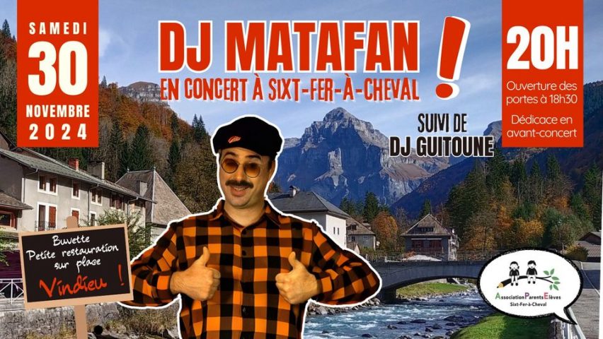 Concert de DJ Matafan suivi de DJ Gitoune_Sixt-Fer-à-Cheval