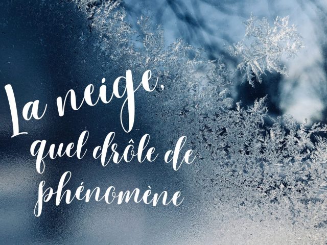 La neige, mais quel drôle de phénomène !_Morillon